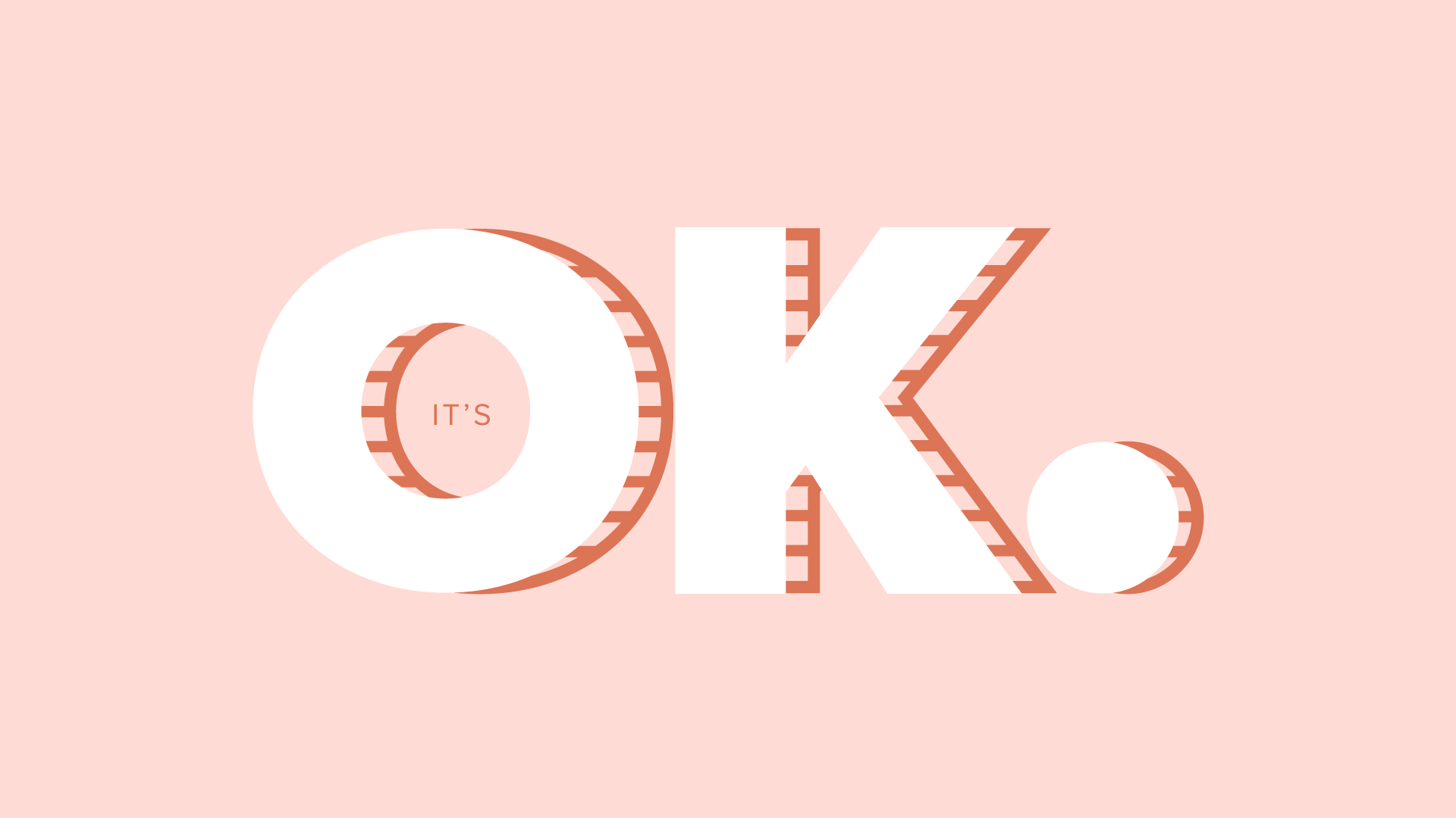 It's OK featured graphic | Katie Kassel Graphic Designer