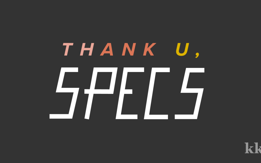 Thank U, Specs | Katie Kassel, Graphic & Web Designer