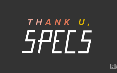 Thank U, Specs: What Are Specs and Why Do Designers Need Them?