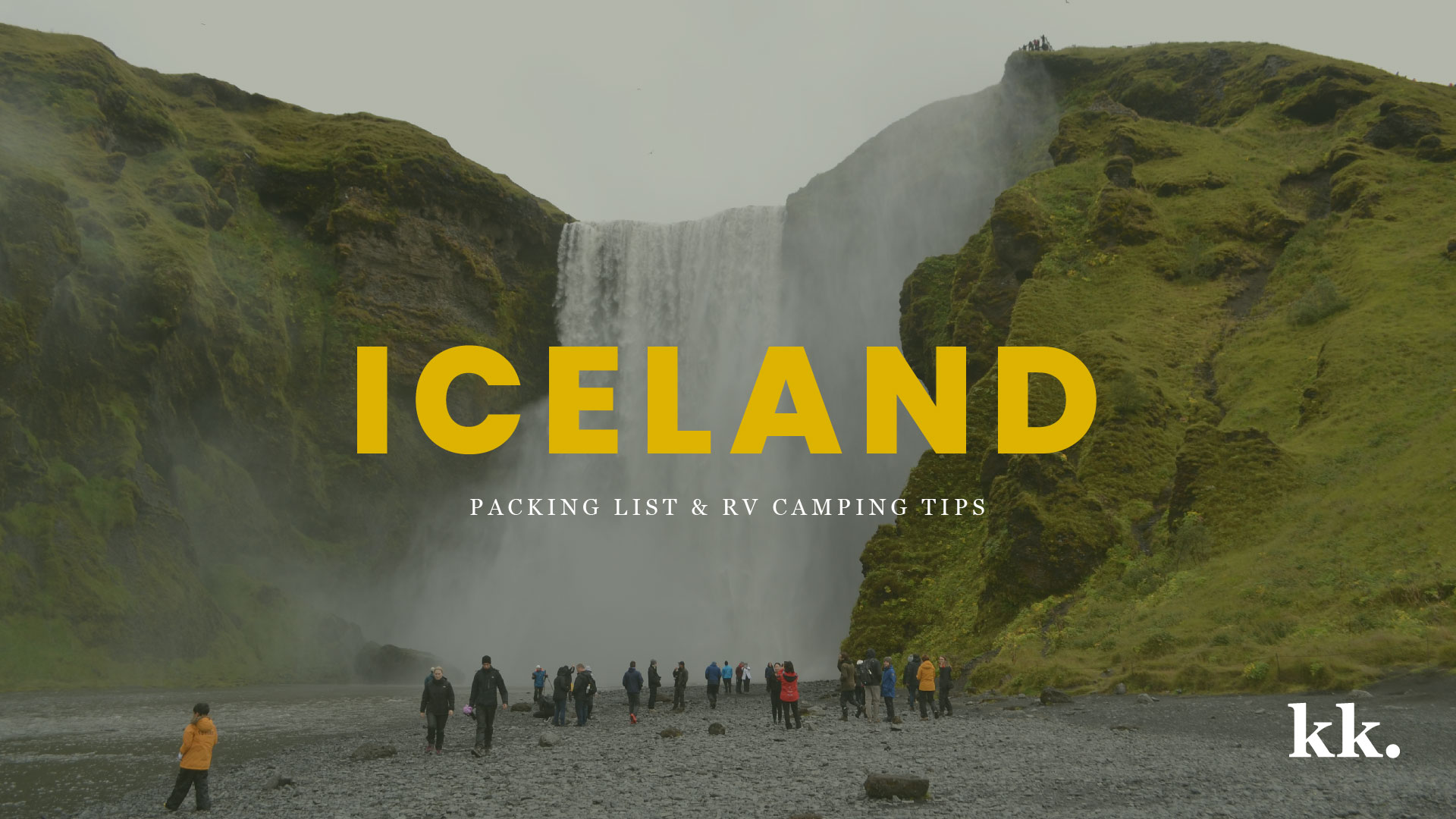 waterfall in Iceland with text overlay saying "Iceland: Packing List & RV Camping Tips" in yellow text