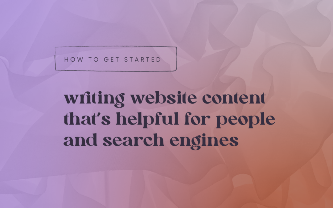 How to Get Started Writing Content for your Website